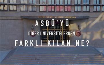  ASBÜ'yü Diğer Üniversitelerden Farklı Kılan Ne?